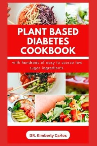 Cover of Plant Based Diabetes Cookbook