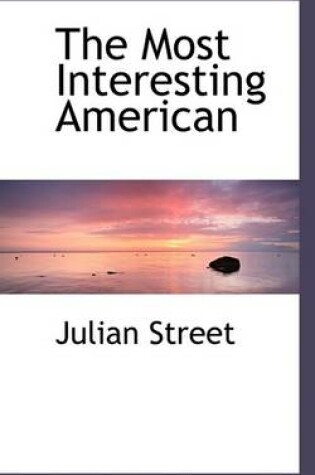 Cover of The Most Interesting American