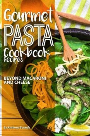 Cover of Gourmet Pasta Cookbook Recipes