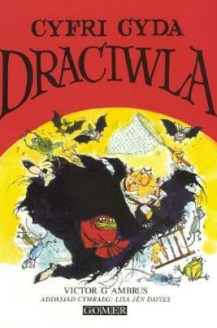 Cover of Cyfres Draciwla: Cyfri gyda Draciwla