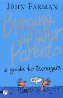 Book cover for Bringing Up Your Parents