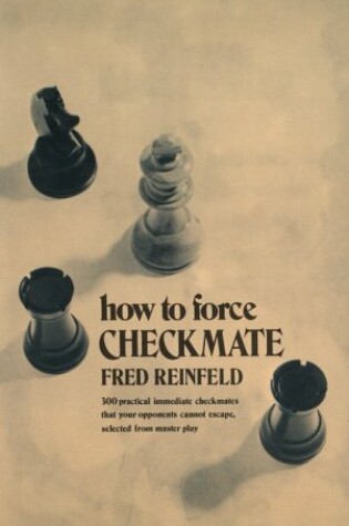 Cover of How to Force Checkmate