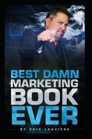 Cover of Best Damn Marketing Book Ever