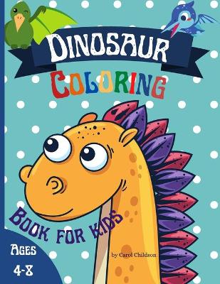 Book cover for Coloring Dinosaur Book for Kids Ages 4-8