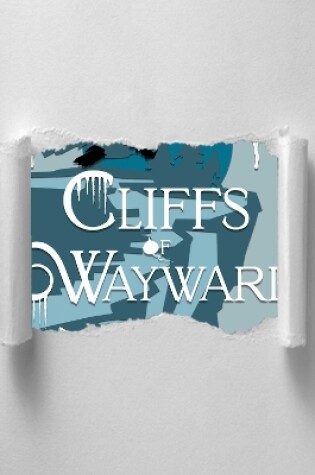 Cover of Cliffs of Wayward