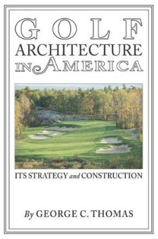 Cover of Golf Architecture in America