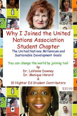 Book cover for The United Nations Millennium and Sustainable Development Goals is Why I Joined the United Nations Association Student Chapter