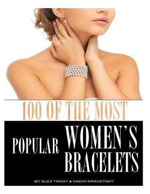 Book cover for 100 of the Most Popular Women's Bracelets