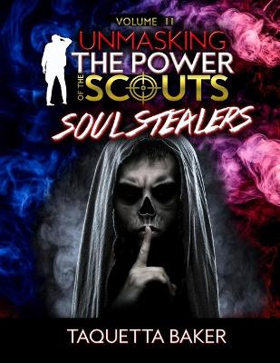 Book cover for Unmasking The Power of the Scout