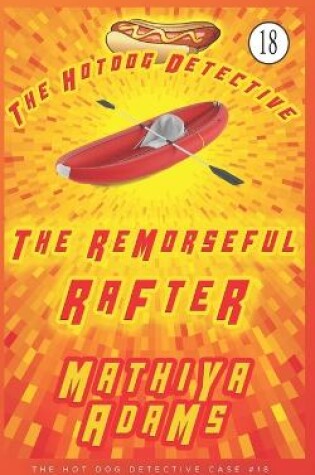 Cover of The Remorseful Rafter