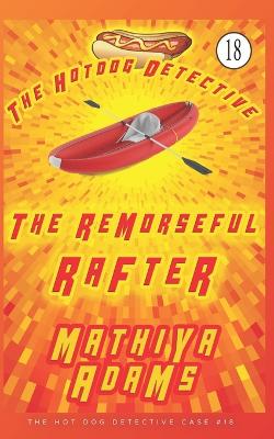 Cover of The Remorseful Rafter