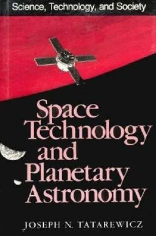 Cover of Space Technology and Planetary Astronomy