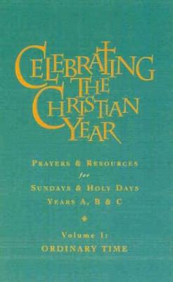 Book cover for Celebrating the Christian Year - Volume 1