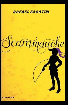 Book cover for Scaramouche Illustrated