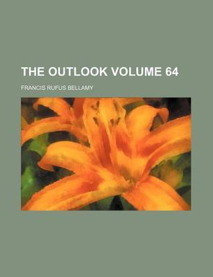 Book cover for The Outlook Volume 64