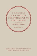 Book cover for T. R. Malthus, An Essay on the Principle of Population: Volume 2