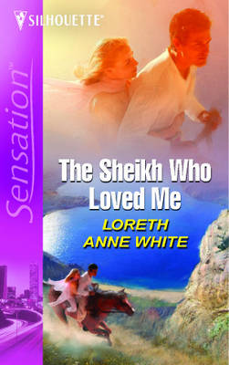 Book cover for The Sheikh Who Loved Me