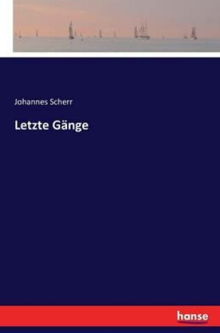 Cover of Letzte Gänge