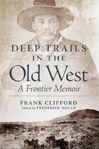 Cover of Deep Trails in the Old West