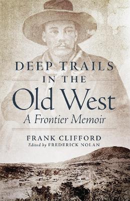 Book cover for Deep Trails in the Old West