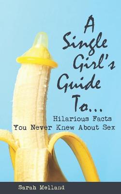 Book cover for A Single Girls Guide to...