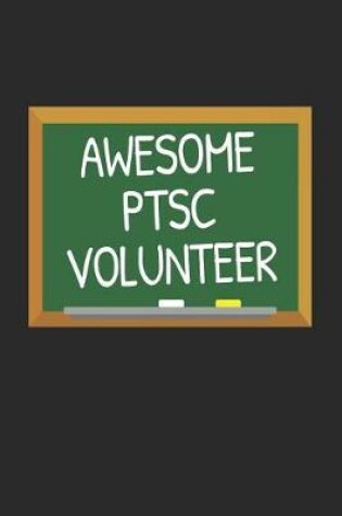 Cover of Awesome PTSC Volunteer