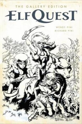 Cover of Elfquest: The Original Quest Gallery Edition