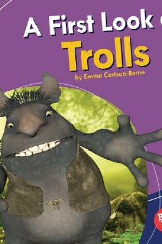 Cover of A First Look at Trolls
