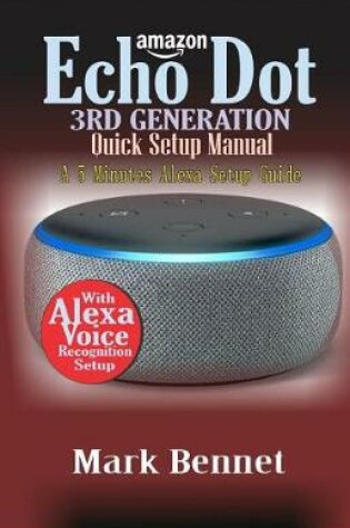 Cover of Amazon Echo Dot 3rd Generation Quick Setup Manual