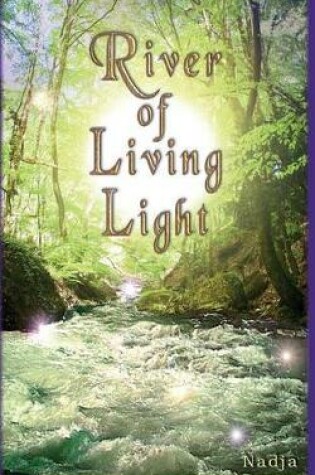 Cover of River of Living Light
