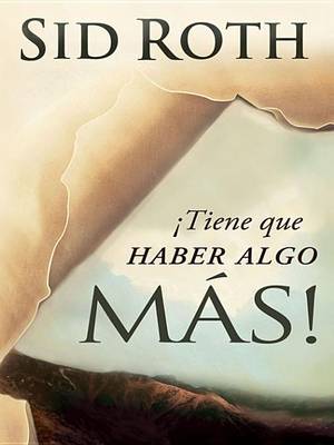 Book cover for !tiene Que Haber Algo Mas!