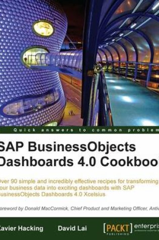 Cover of SAP BusinessObjects Dashboards 4.0 Cookbook