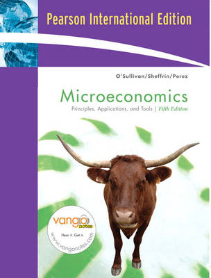 Book cover for Microeconomics:Principles, Applications, and Tools: International Edition with MyEconLab CourseCompass with E-Book Student Access Code Card