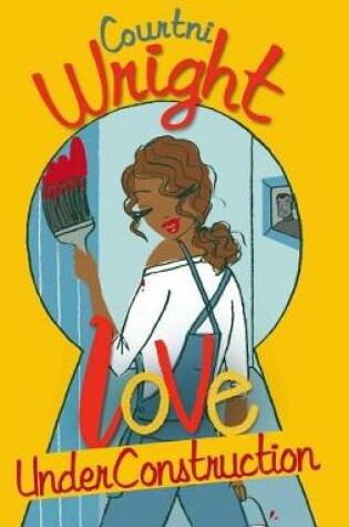 Cover of Love Under Construction