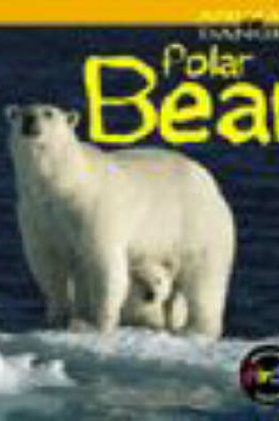 Cover of Animals Danger: Polar Bear HB