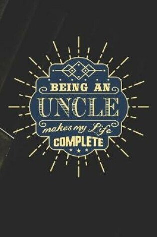 Cover of Being an Uncle Make My Life Complete