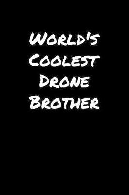 Book cover for World's Coolest Drone Brother