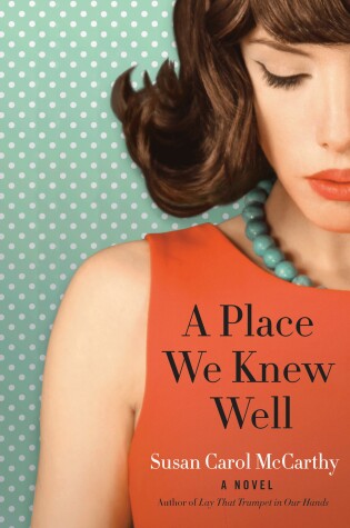 Cover of A Place We Knew Well