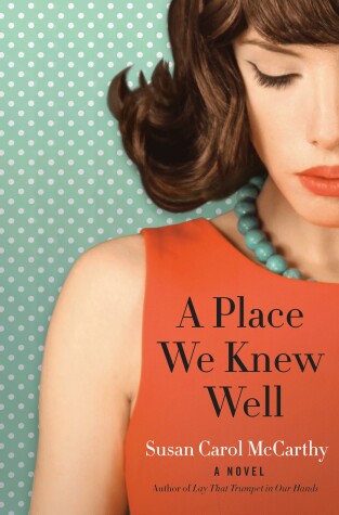 Book cover for A Place We Knew Well