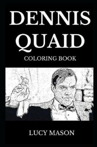 Cover of Dennis Quaid Coloring Book