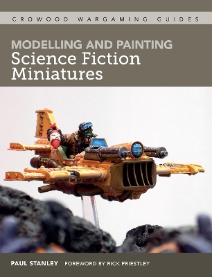 Cover of Modelling and Painting Science Fiction Miniatures