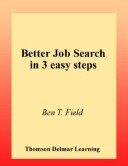 Book cover for A Better Job Search in 3 Easy Steps