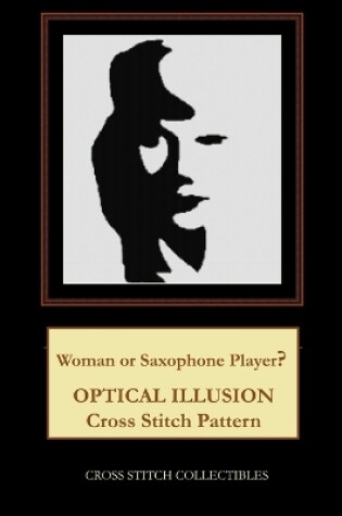 Cover of Woman or Saxophone Player?