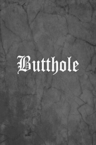 Cover of Butthole