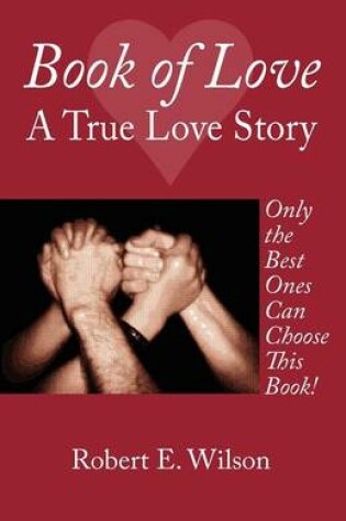 Cover of Book of Love A True Love Story