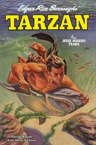 Cover of Tarzan Archives: The Jesse Marsh Years Volume 11