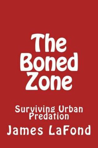 Cover of The Boned Zone