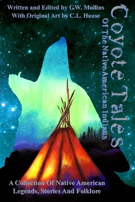 Book cover for Coyote Tales Of The Native American Indians