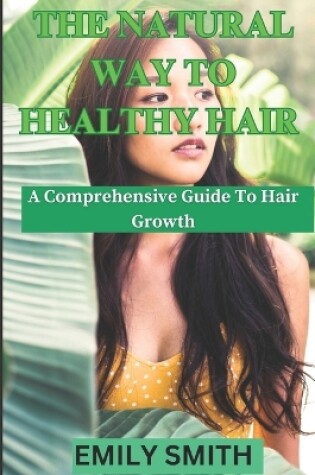Cover of The Natural Way to Healthy Hair