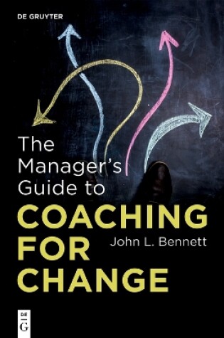 Cover of The Manager’s Guide to Coaching for Change